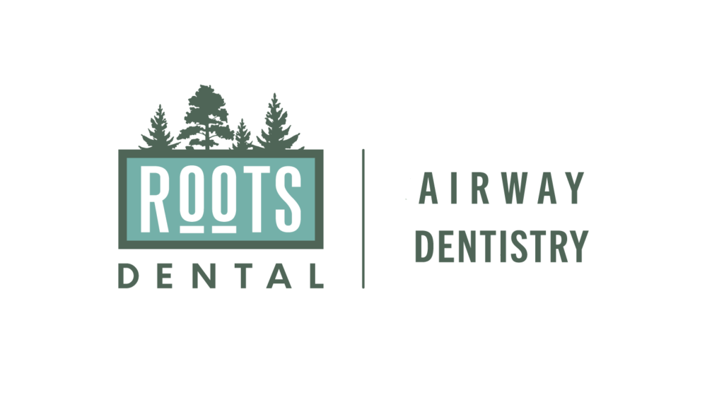 roots dental airway